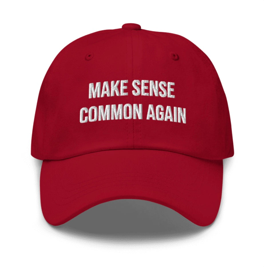 “Make Sense Common Again” Classic Dad Hat