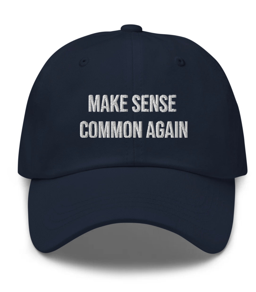 “Make Sense Common Again” Classic Dad Hat