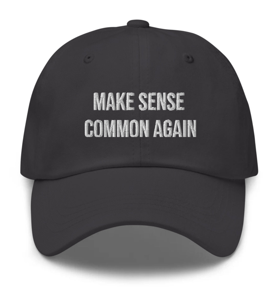 “Make Sense Common Again” Classic Dad Hat