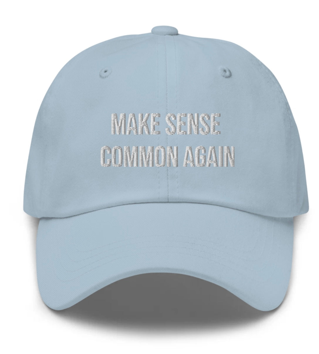 “Make Sense Common Again” Classic Dad Hat