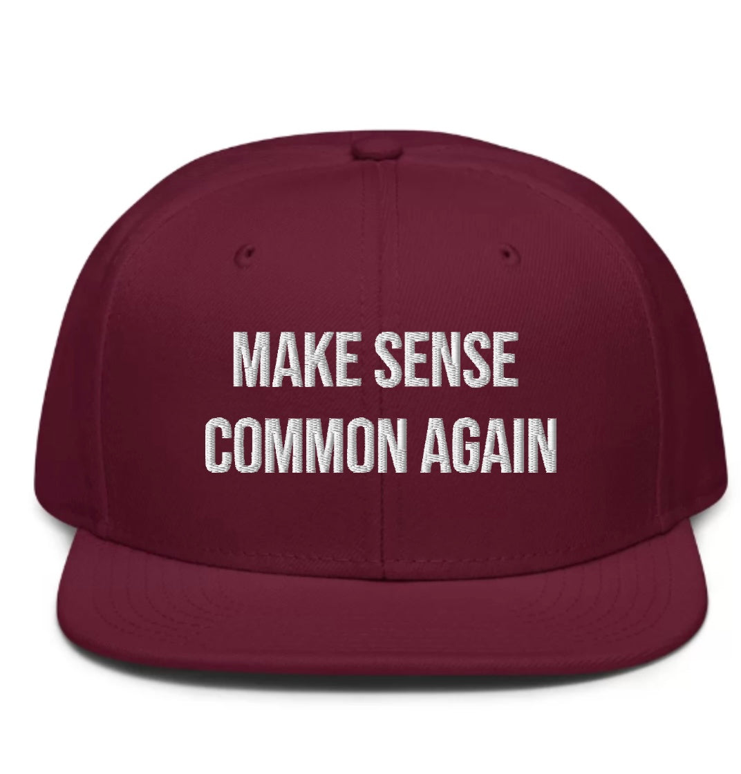 “Make Sense Common Again” SnapBack