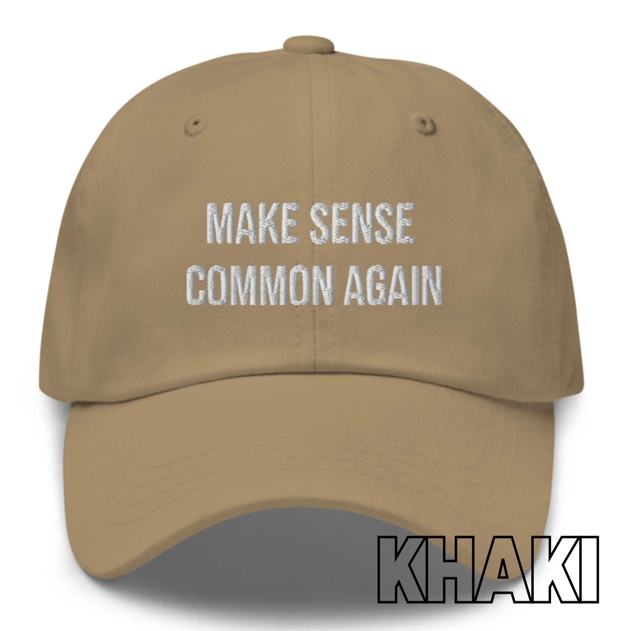 “Make Sense Common Again” Classic Dad Hat